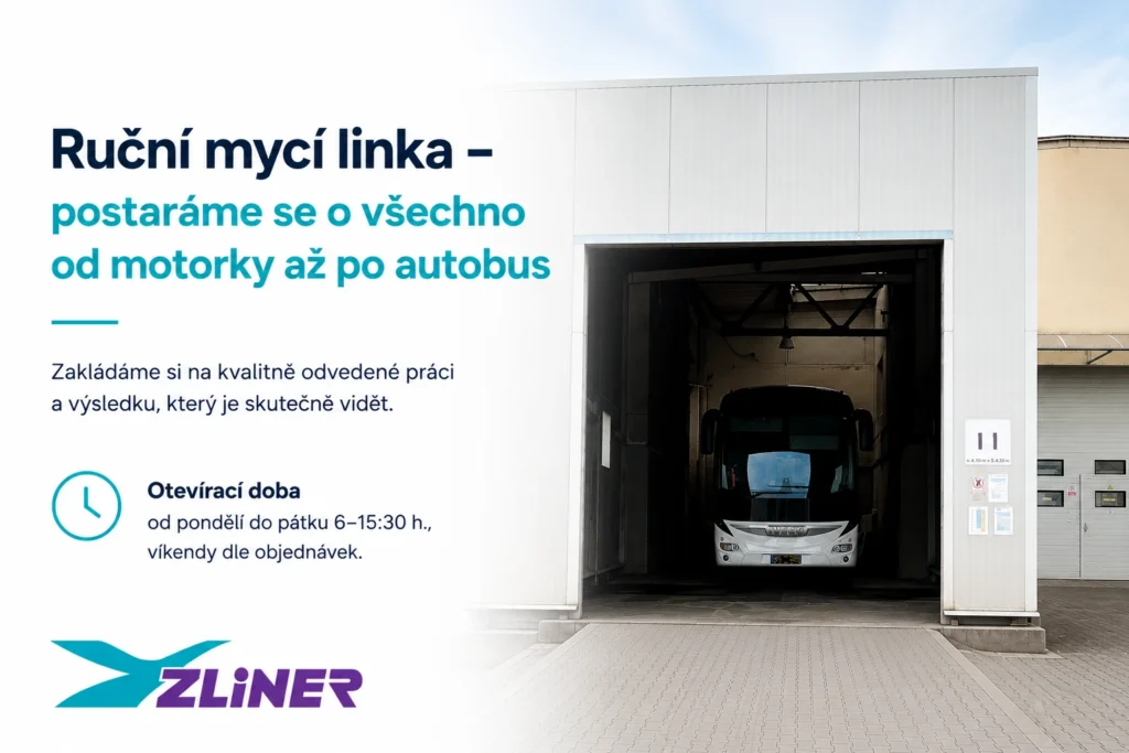 Banner ruční mycí linky společnosti ZLINER s.r.o., od motorky až po autobus, otevírací doba 6 - 15:30, víkendy dle objednávek.